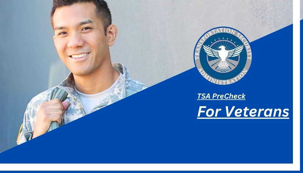 Tsa PreCheck For Veterans