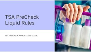 TSA PreCheck Liquid Rules