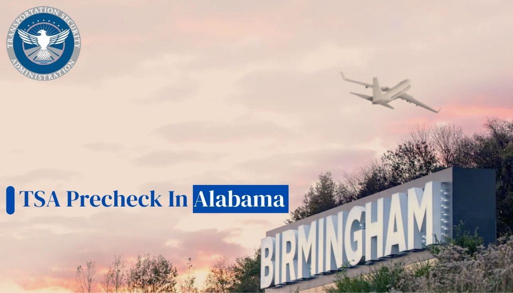 TSA Precheck In Alabama