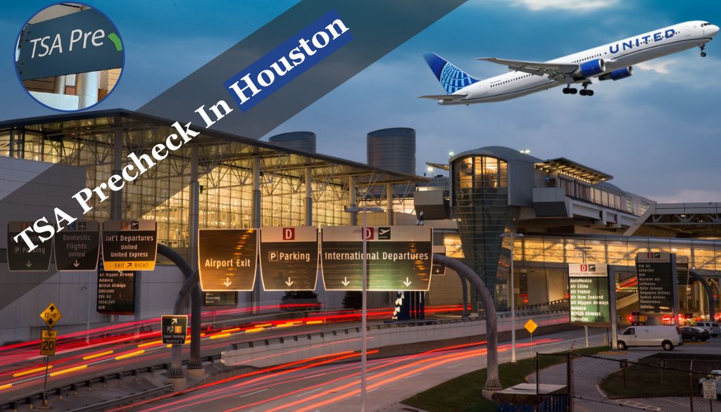 TSA Precheck In Houston