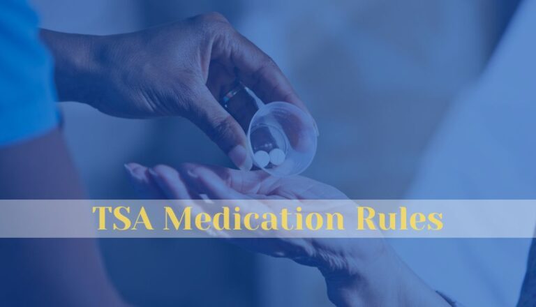 TSA Medication Rules 2023