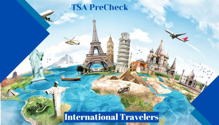 TSA PreCheck For International Traveler